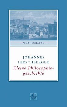 Kleine Philosophiegeschichte