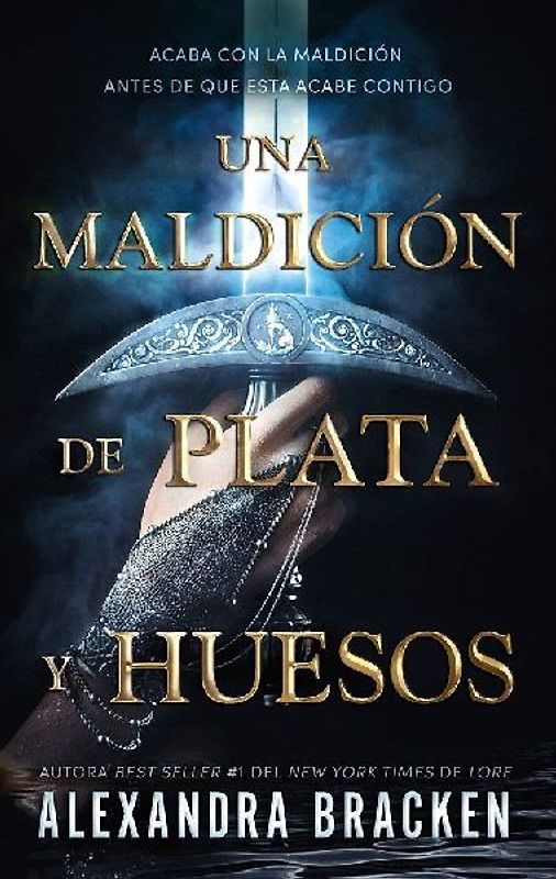 Una Maldicion de Plata Y Huesos (Silver in the Bone 1)