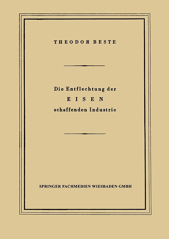 Die Entflechtung der Eisen schaffenden Industrie