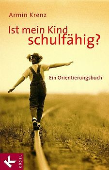 Ist mein Kind schulfähig?