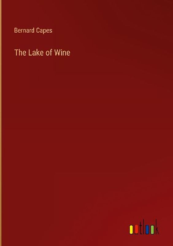 The Lake of Wine