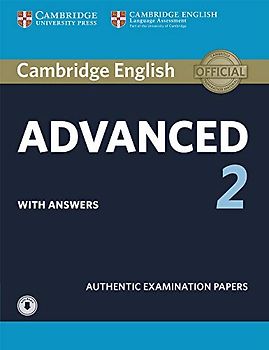 Advanced 2. Practice Tests with Answers and Audio. (CAE Practice Tests) (Code zum Herunterladen verfügbar): Authentic Examination Papers