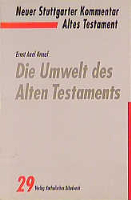 Die Umwelt des Alten Testaments