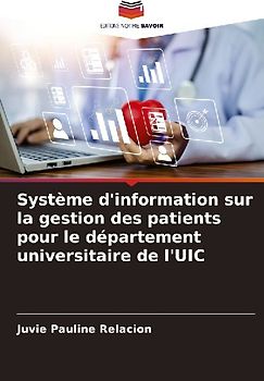 Système d'information sur la gestion des patients pour le département universitaire de l'UIC
