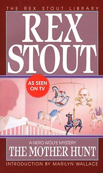 The Mother Hunt - Rex Stout [Paperback]