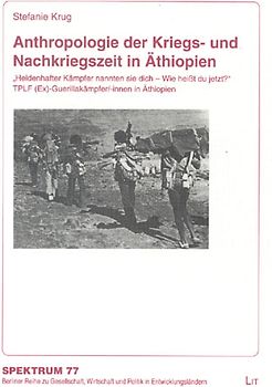 Anthropologie der Kriegs- und Nachkriegszeit in Äthiopien