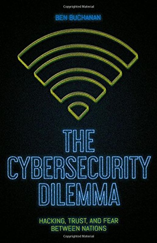 The Cybersecurity Dilemma