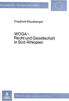 Woga - Recht und Gesellschaft in Süd-Äthiopien