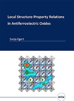 Local Structure-Property Relations in Antiferroelectric Oxides