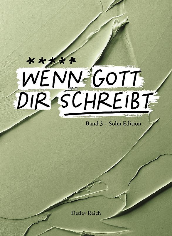 Wenn Gott dir schreibt