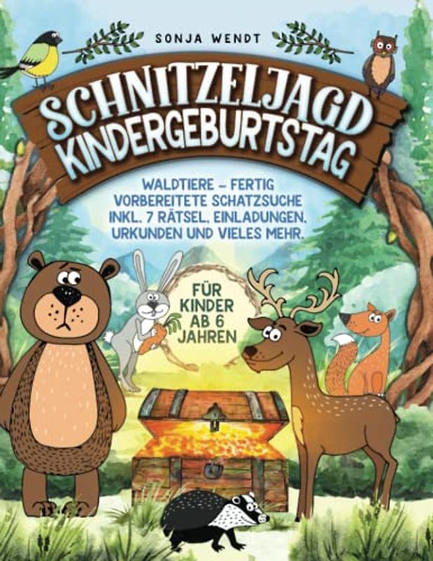 Schnitzeljagd Kindergeburtstag: Waldtiere - Fertig vorbereitete Schatzsuche inkl. 7 Rätsel, Einladungen, Urkunden und vieles mehr. Für Kinder ab 6 Jahren