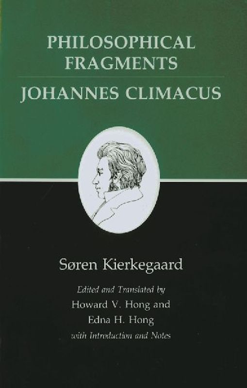PHILOSOPHICAL FRAGMENTS: JOHANNES CLIMACUS