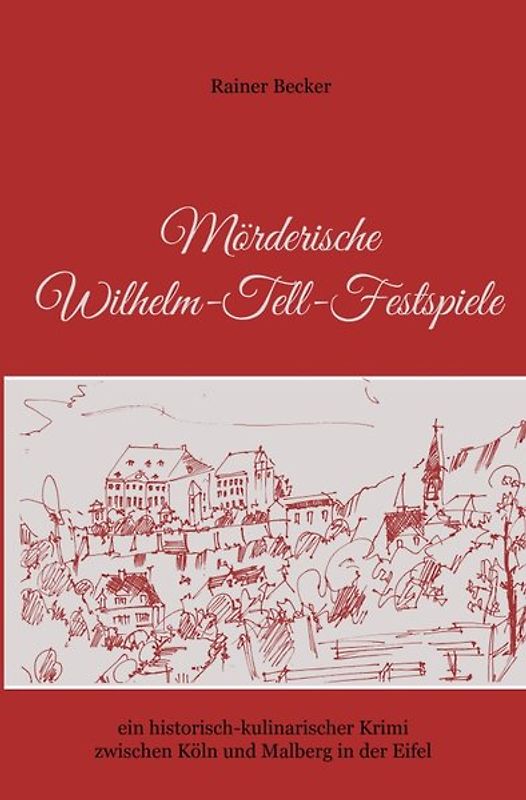 Mörderische Wilhelm-Tell-Festspiele