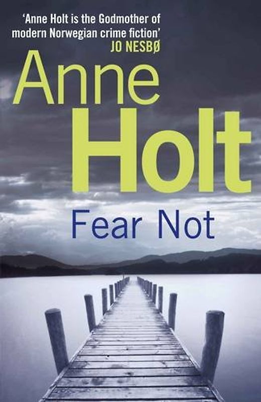 Fear Not - Anne Holt [Paperback]