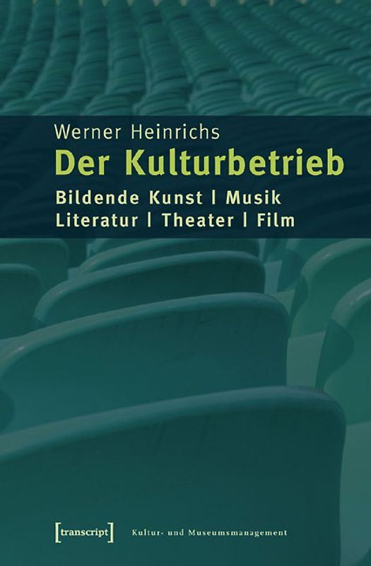 Der Kulturbetrieb