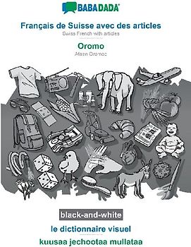 Français de Suisse avec des articles - Oromo, le dictionnaire visuel, BW