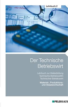 Der Technische Betriebswirt / Der Technische Betriebswirt - Lehrbuch 2