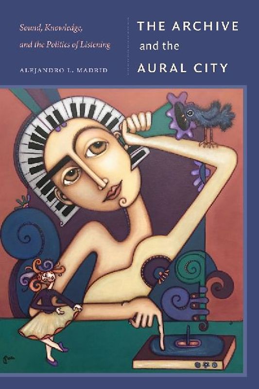 The Archive and the Aural City