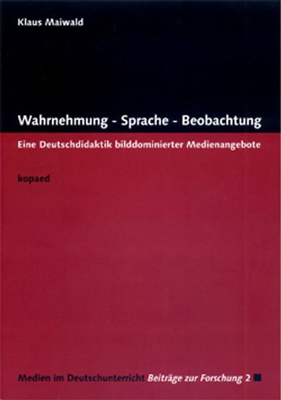 Wahrnehmung - Sprache - Beobachtung