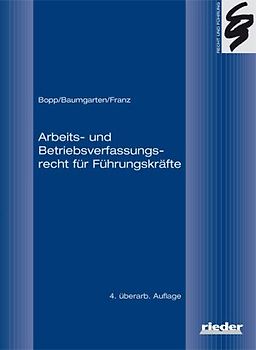 Arbeits- und Betriebsverfassungsrecht für Führungskräfte