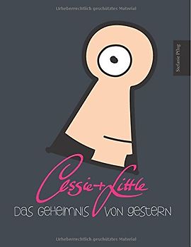 Cessie und Little: Das Geheimnis von gestern