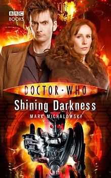 Doctor Who: Shining Darkness - Mark Michalowski [Hardcover]