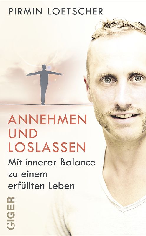 Annehmen und Loslassen