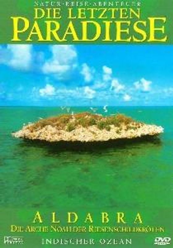 Die Letzten Paradiese Vol. 15: Aldabra - Arche Noah der Riesenschildkröten DVD