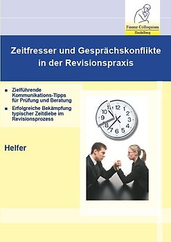 Zeitfresser und Gesprächskonflikte in der Revisionspraxis