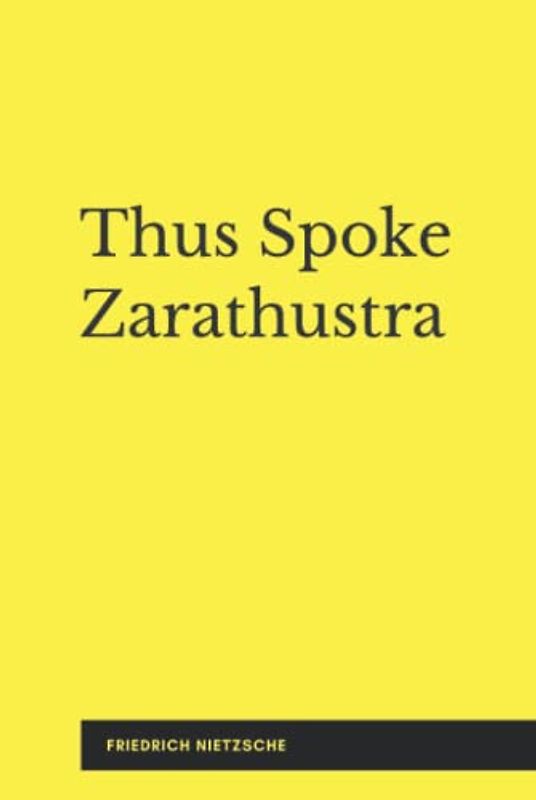 Thus Spoke Zarathustra (Illustrated)