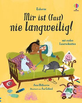 Mir ist (fast) nie langweilig!