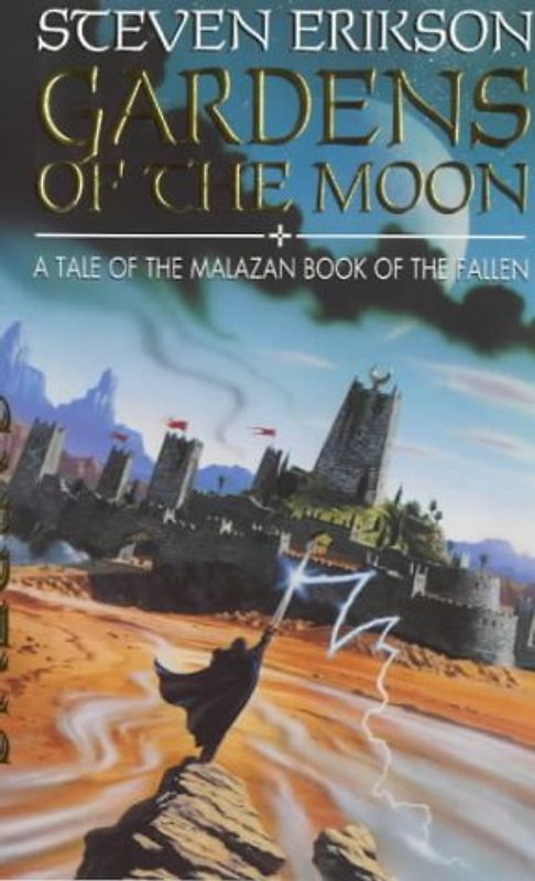 The Malazan Book Of The Fallen: Book 1 - Gardens of the Moon - Steven Erikson [Paperback]