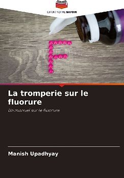La tromperie sur le fluorure