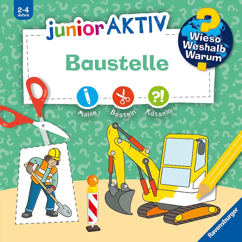Wieso? Weshalb? Warum? junior AKTIV - Baustelle