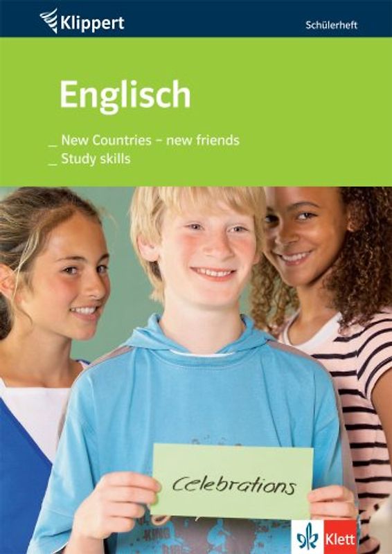 Englisch: New Countries - New friends/Study skills. Schülerheft 5./6. Schuljahr