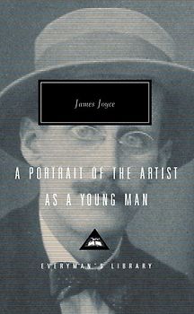 Portrait of the Artist as a Young Man (Everyman's Library classics) - Joyce, James