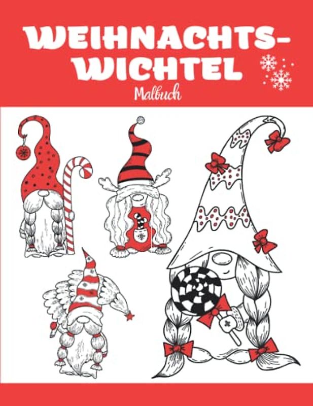 WEIHNACHTSWICHTEL Malbuch: Weihnachts-Malbuch. Niedliche Wichtel bei den Weihnachtsfeierlichkeiten