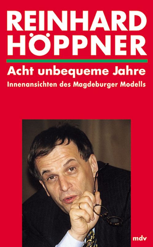 Acht unbequeme Jahre