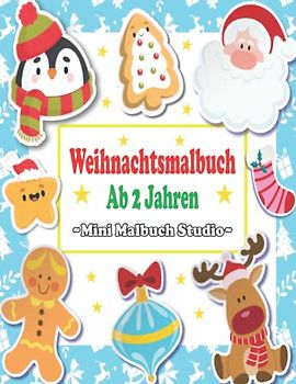 Weihnachtsmalbuch Ab 2 Jahren: Nikolaus Geschenke Für Baby Kinder an Erste Weihnacht Buch | Nikolausbuch Zum Weihnachtsbücher | Geschenke Vom Nikolaus ... Malbuch | Weihnachtsbuch Für Kleinkinder