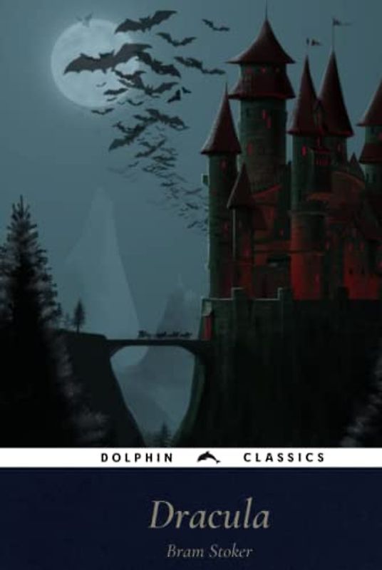 Dracula: Dolphin Classics - Illustrated Edition