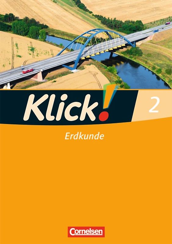 Klick! Erdkunde - Fachhefte für alle Bundesländer - Ausgabe ab 2008 - Band 2