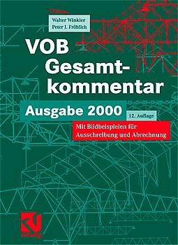 VOB Verdingungsordnung für Bauleistungen. Gesamtkommentar