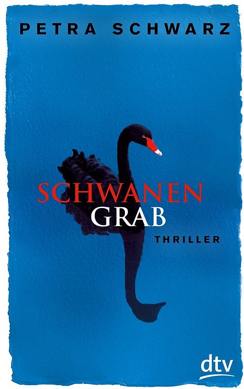 Schwanengrab. Thriller