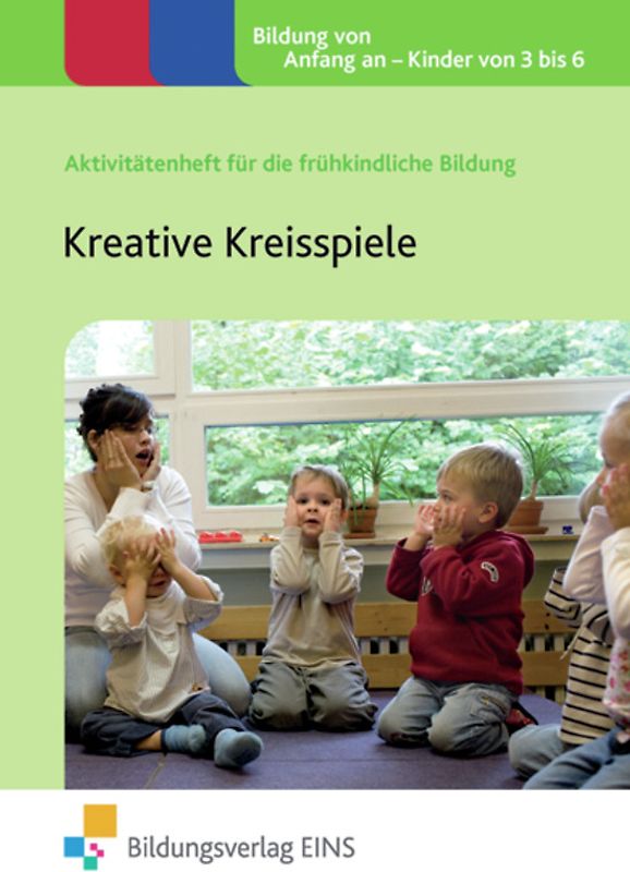 Aktivitätenhefte für die frühkindliche Bildung / Kreative Kreisspiele