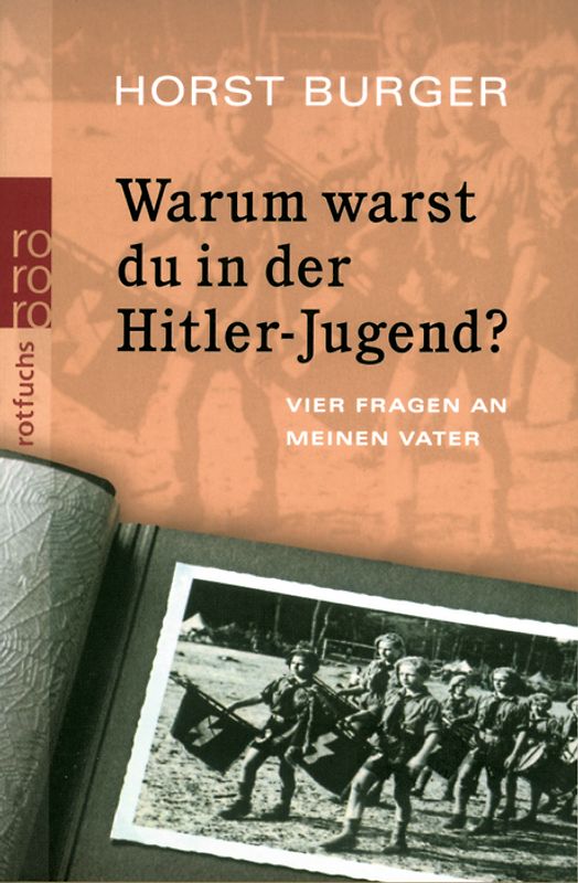 Warum warst du in der Hitler-Jugend?