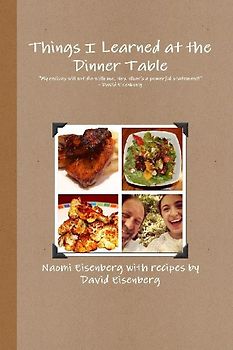 Things I Learned at the Dinner Table