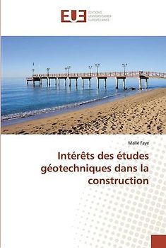Intérêts des études géotechniques dans la construction