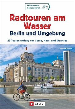 Radtouren am Wasser Berlin und Umgebung