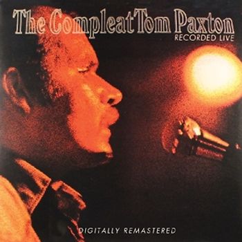 Paxton,Tom - Compleat Tom Paxton.. [2 CDs]
