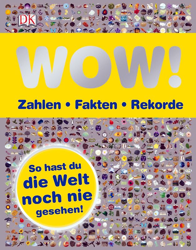 WOW! Zahlen – Fakten – Rekorde